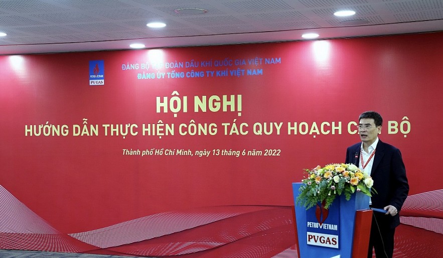 Tổng công ty Khí Việt Nam tổ chức hội nghị hướng dẫn công tác quy hoạch cán bộ
