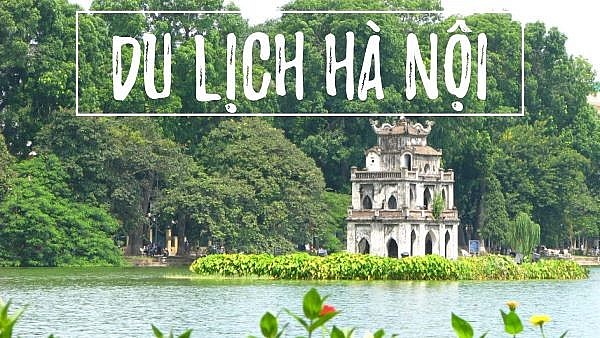 Hà Nội ước thu khoảng 35,9 nghìn tỷ đồng từ khách du lịch