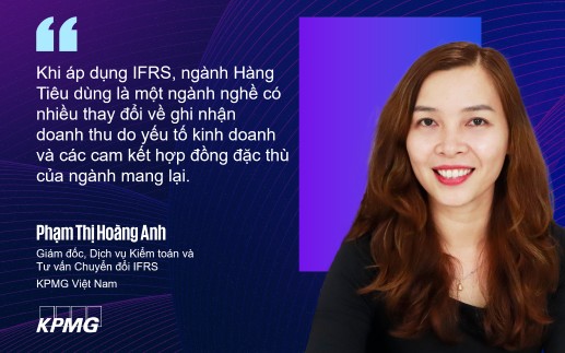 Áp dụng IFRS cho doanh nghiệp hàng tiêu dùng tại Việt Nam – Khác biệt nằm ở đâu?