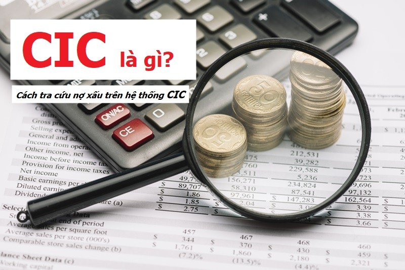 CIC giới thiệu hệ thống báo cáo thông tin về tín dụng