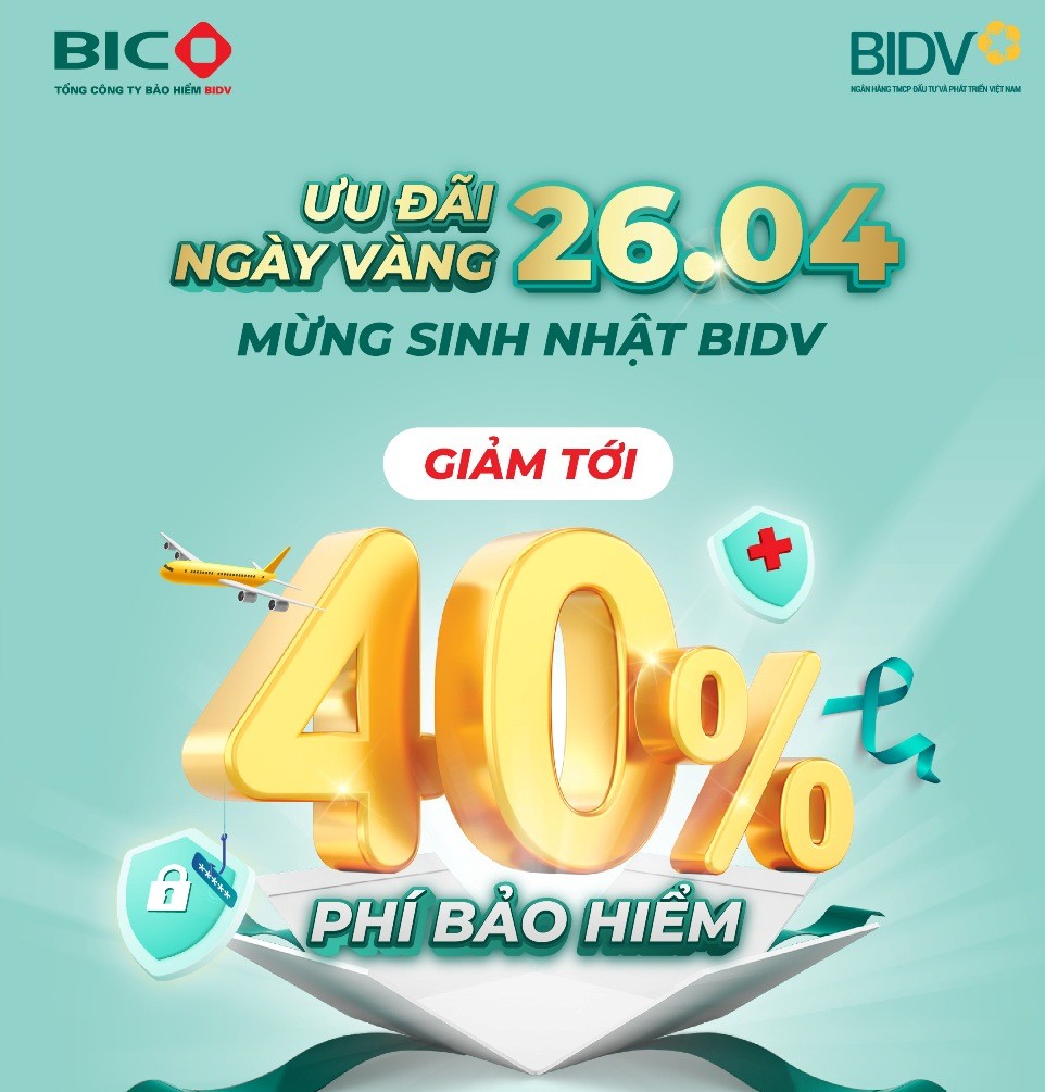 BIC ưu đãi tới 40% phí nhiều sản phẩm bảo hiểm