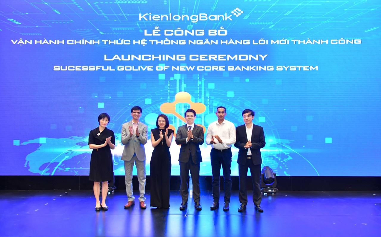 KienlongBank vận hành chính thức hệ thống ngân hàng lõi mới hiện đại, nâng cao chất lượng dịch vụ ngân hàng