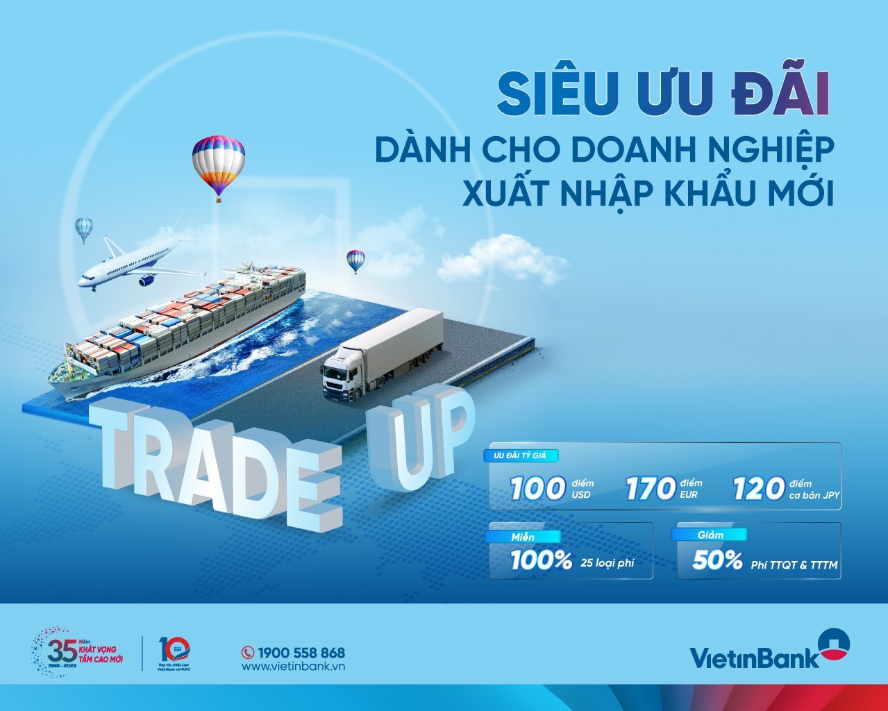 VietinBank tiếp sức doanh nghiệp xuất nhập khẩu tăng trưởng cuối năm