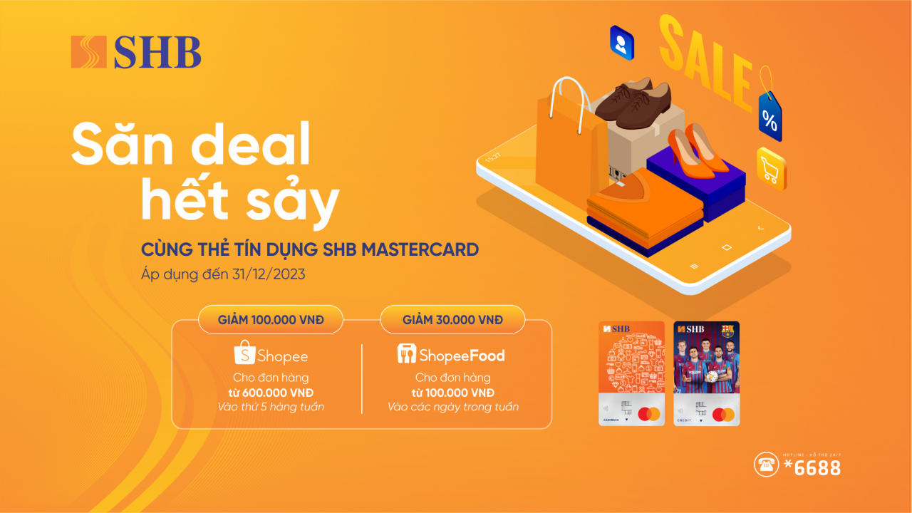 Hàng chục ngàn Evoucher giảm giá Shopee và ShopeeFood tặng riêng chủ thẻ tín dụng SHB Mastercard