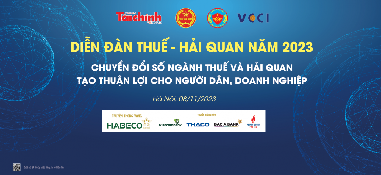 Diễn đàn Thuế - Hải quan năm 2023 sẽ diễn ra vào chiều 8/11