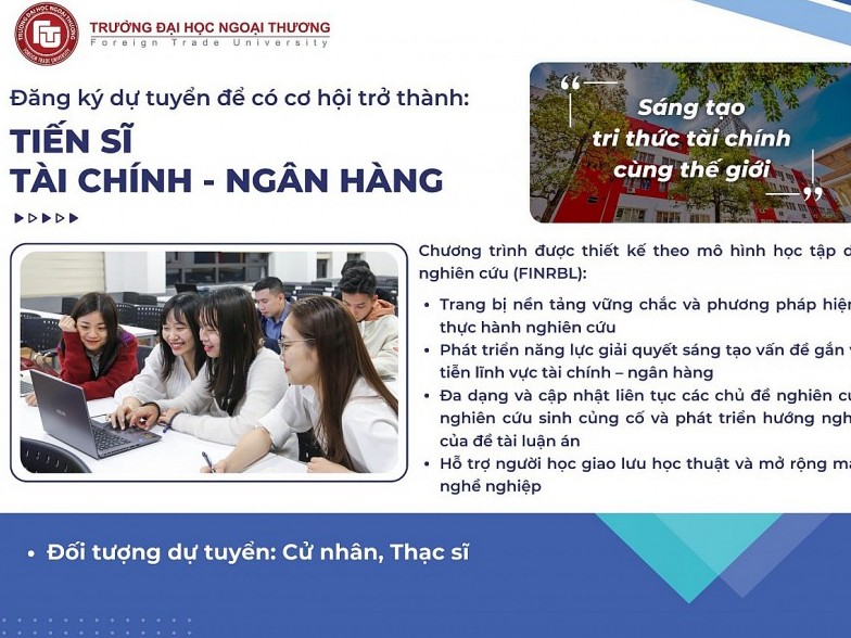 Trường Đại học Ngoại thương: Tuyển sinh chương trình đào tạo trình độ tiến sĩ ngành Tài chính – Ngân hàng năm 2023