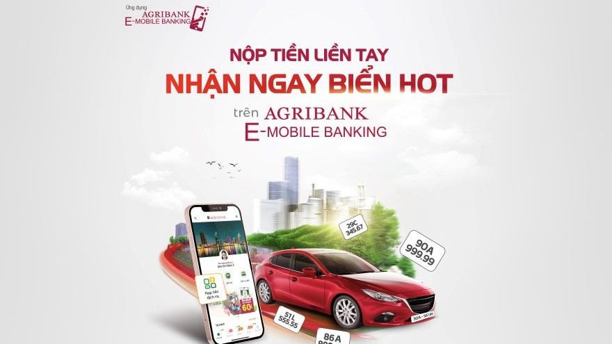 Nộp tiền liền tay nhận ngay biển hot trên ứng dụng Agribank E-Mobile Banking