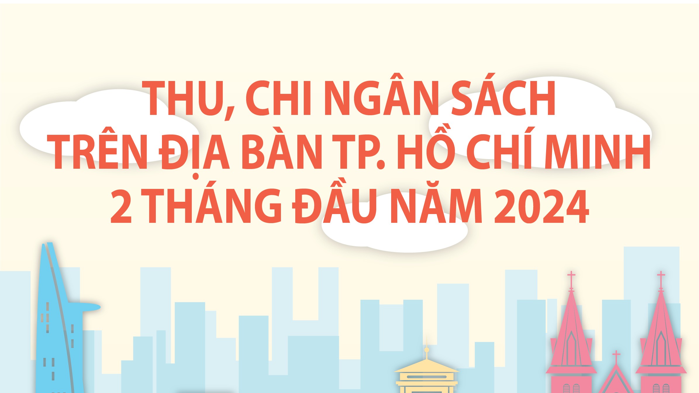 TP. Hồ Chí Minh: Thu ngân sách 2 tháng đầu năm 2024 ước đạt 103.164 tỷ đồng
