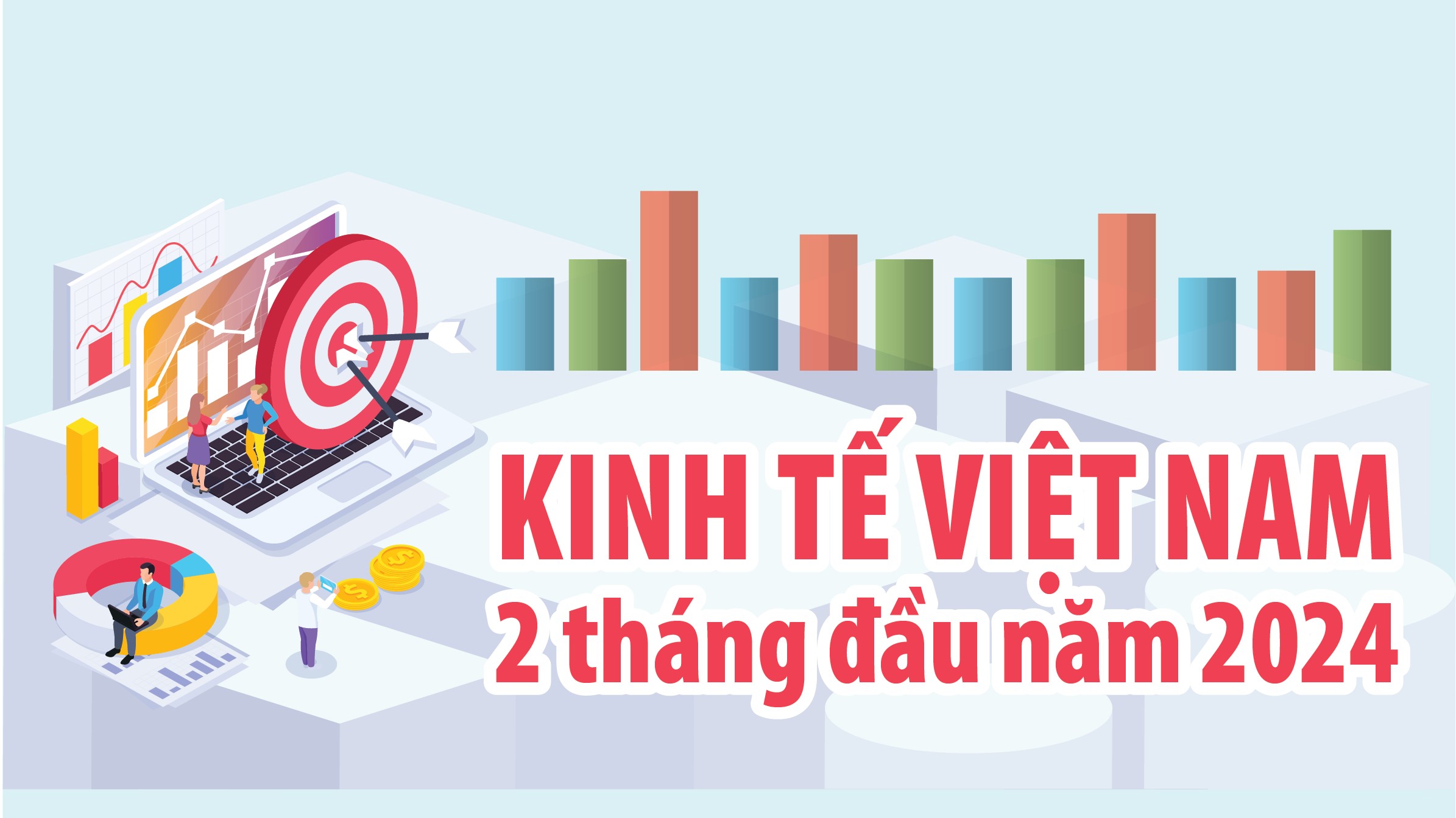 Toàn cảnh kinh tế Việt Nam 2 tháng đầu năm 2024