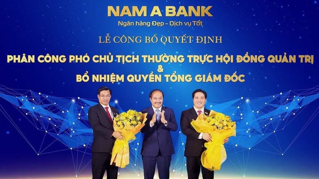 Nam A Bank bổ nhiệm các nhân sự cấp cao