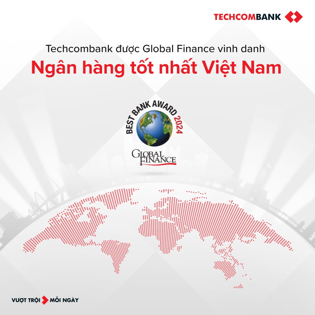 Techcombank được vinh danh là ngân hàng tốt nhất Việt Nam, bởi tạp chí Global Finance