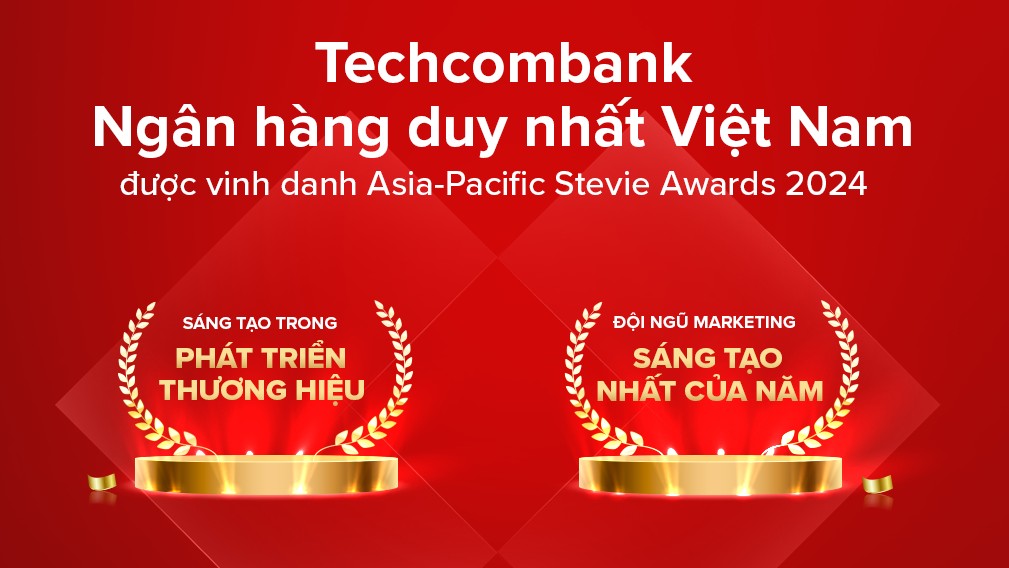techcombank duoc vinh danh 2 giai thuong ve doi moi sang tao linh vuc thuong hieu va tiep thi khu vuc chau a thai binh duong
