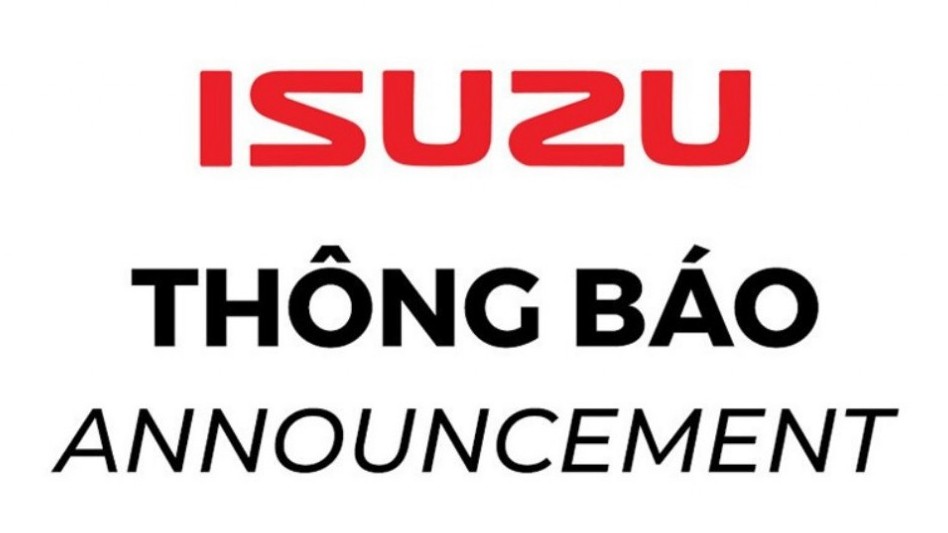 ISUZU VIỆT NAM thông báo chương trình triệu hồi thay thế hộp điều khiển điện thân xe khắc phục lỗi đèn chiếu sáng tự động