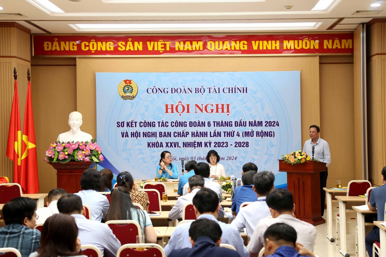 Công đoàn Bộ Tài chính sơ kết công tác 6 tháng đầu năm 2024