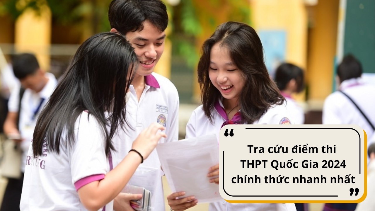 Cách tra cứu điểm thi tốt nghiệp trung học phổ thông 2024 nhanh nhất