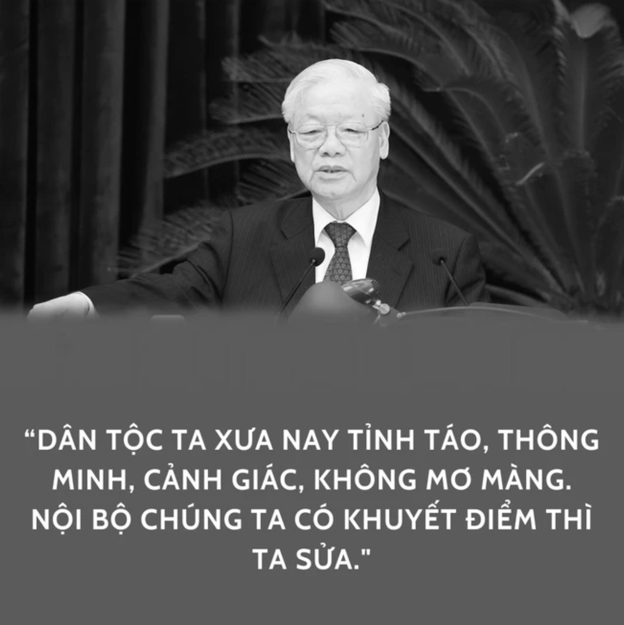 Những câu nói thấm thía của Tổng Bí thư Nguyễn Phú Trọng