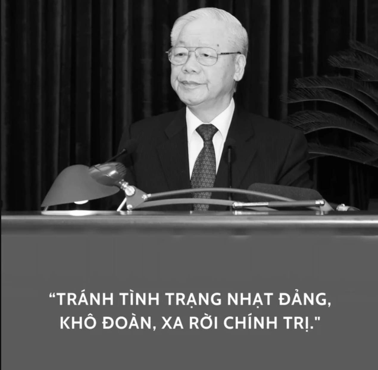 Những câu nói thấm thía của Tổng Bí thư Nguyễn Phú Trọng