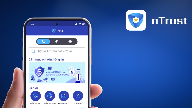Chính thức ra mắt Phần mềm phòng chống lừa đảo miễn phí nTrust