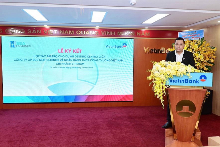 Seaholdings và VietinBank ký kết hợp tác tài trợ dự án Destino Centro