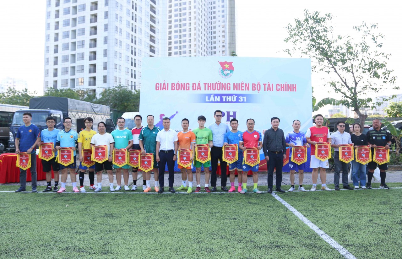 Khai mạc Giải Bóng đá thường niên Đoàn Thanh niên Bộ Tài chính lần thứ 31 Khai mạc Giải Bóng đá thường niên Đoàn Thanh niên Bộ Tài chính lần thứ 31