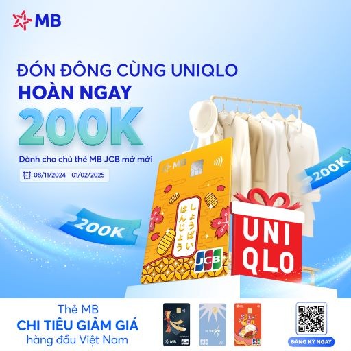 Tặng 200K khi mở mới và chi tiêu thẻ MB JCB tại UNIQLO