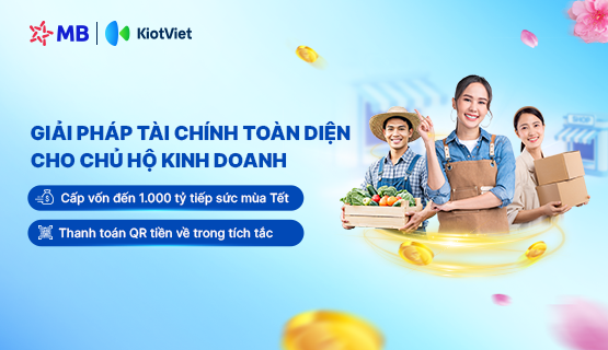 MB cùng KiotViet đem lại giải pháp tài chính toàn diện tiếp sức cho hộ kinh doanh mùa Tết 2025