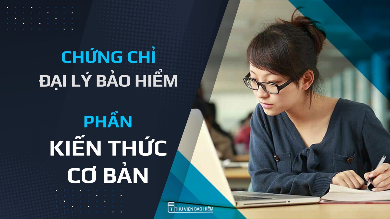 Ban hành quy định mới về tổ chức thi, cấp và thu hồi các loại chứng chỉ bảo hiểm