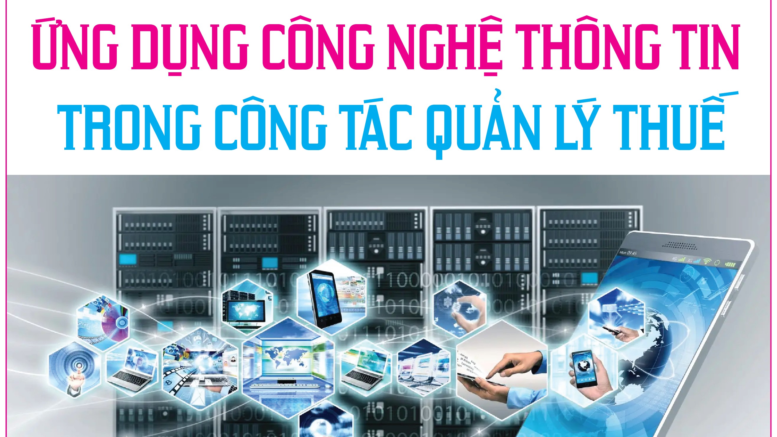 Infographics: Cơ quan thuế đã tiếp nhận và xử lý 11 tỷ hóa đơn