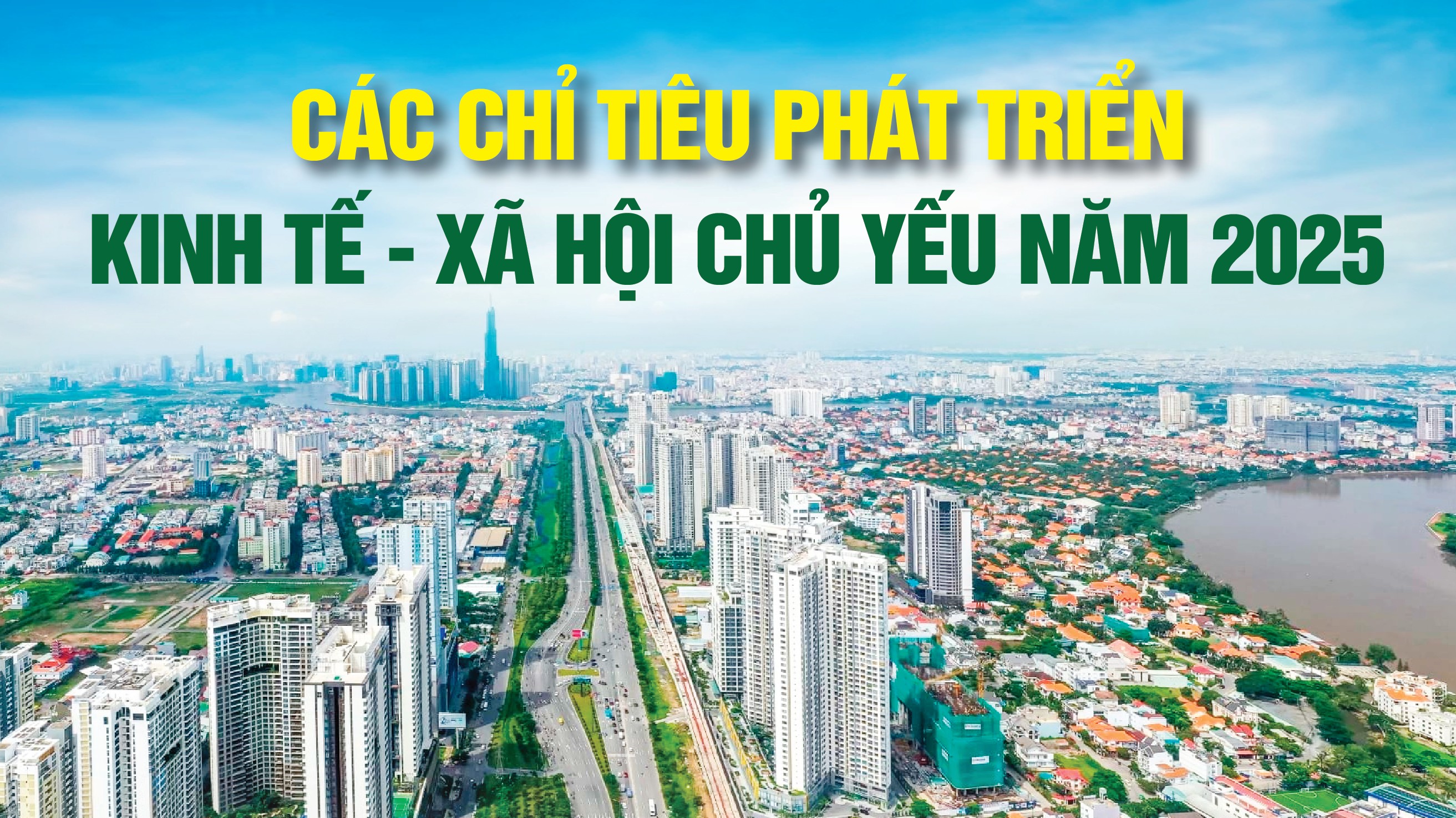 Infographics: Các chỉ tiêu phát triển kinh tế - xã hội chủ yếu năm 2025