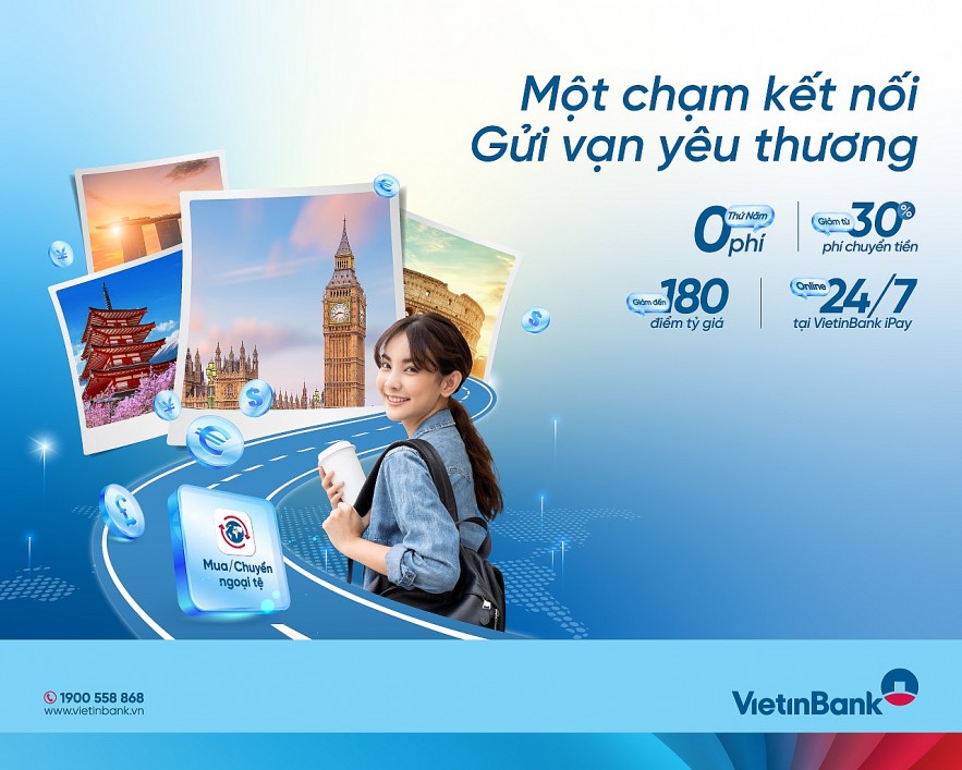 Du học an tâm với gói sản phẩm “Một chạm kết nối - Gửi vạn yêu thương” của VietinBank