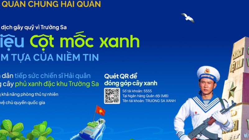 Phát động chiến dịch “Triệu cột mốc xanh” gây quỹ trồng cây phủ xanh đặc khu Trường Sa