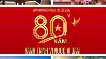 CHÍNH PHỦ DƯỚI SỰ LÃNH ĐẠO CỦA ĐẢNG - 80 NĂM HÀNH TRÌNH VÌ NƯỚC, VÌ DÂN