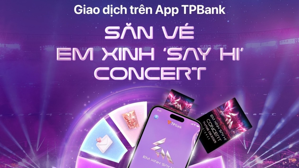 Săn vé Em Xinh “Say Hi” Concert Đêm 2 siêu dễ cùng TPBank