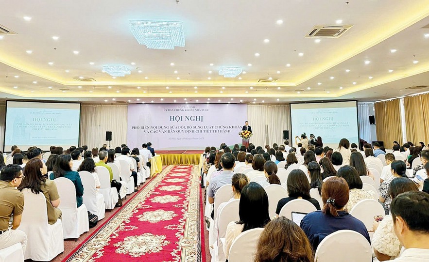 Đưa Luật Chứng khoán sửa đổi vào cuộc sống: Tạo nền tảng phát triển bền vững