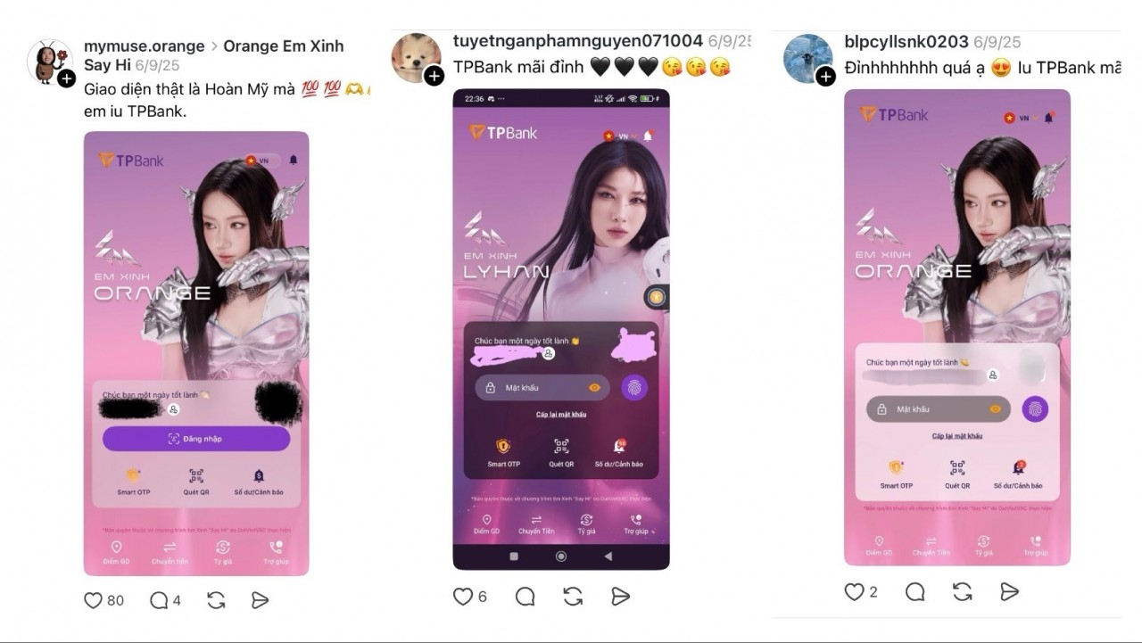 “Em Xinh Say App Đỉnh” giúp TPBank tăng tốc: Thương hiệu chạm cảm xúc, kinh doanh bứt phá “Em Xinh Say App Đỉnh” giúp TPBank tăng tốc: Thương hiệu chạm cảm xúc, kinh doanh bứt phá