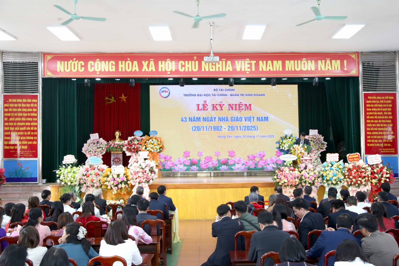 Trường Đại học Tài chính - Quản trị kinh doanh kỷ niệm 43 năm Ngày Nhà giáo Việt Nam Trường Đại học Tài chính - Quản trị kinh doanh kỷ niệm 43 năm Ngày Nhà giáo Việt Nam