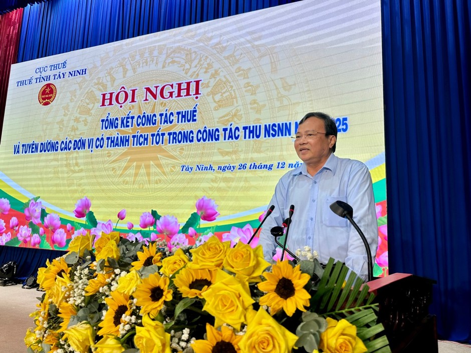 Thuế tỉnh Tây Ninh hoàn thành xuất sắc nhiệm vụ năm 2025
