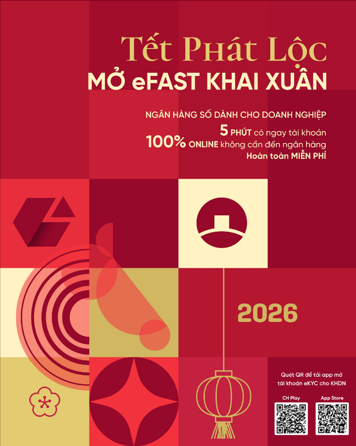 VietinBank eFAST: Trải nghiệm giao dịch linh hoạt cho doanh nghiệp mùa Tết 2026 VietinBank eFAST: Trải nghiệm giao dịch linh hoạt cho doanh nghiệp mùa Tết 2026
