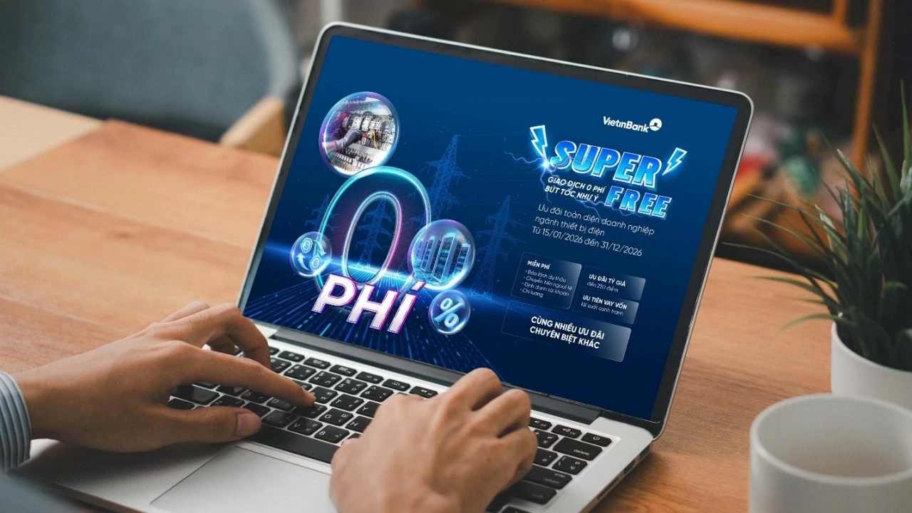 VietinBank ra mắt gói “SUPER FREE” đồng hành cùng doanh nghiệp thiết bị ngành điện tối ưu chi phí VietinBank ra mắt gói “SUPER FREE” đồng hành cùng doanh nghiệp thiết bị ngành điện tối ưu chi phí