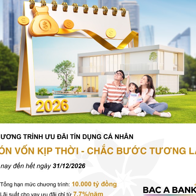 Tín dụng cá nhân 2026: BAC A BANK chọn hướng đi linh hoạt, dài hạn cho người dân