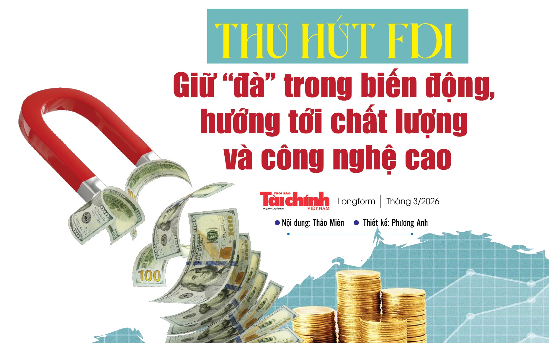 Thu hút FDI: Giữ “đà” trong biến động, hướng tới chất lượng và công nghệ cao