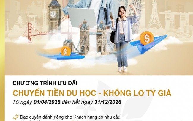 Chuyển tiền du học – Không lo tỷ giá giải pháp tối ưu chi phí cho phụ huynh và du học sinh từ BAC A BANK