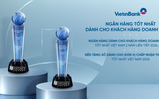 VietinBank ghi dấu ấn quốc tế với hai giải thưởng ngân hàng doanh nghiệp