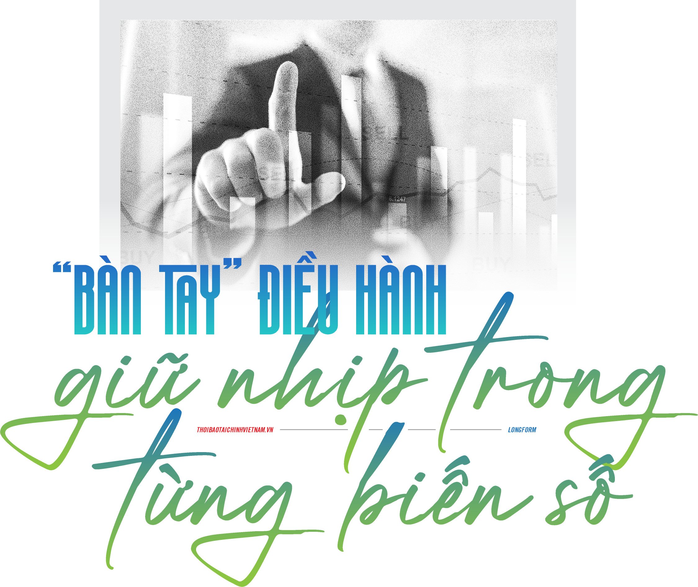 Giữ nhịp giá trước “gió ngược”