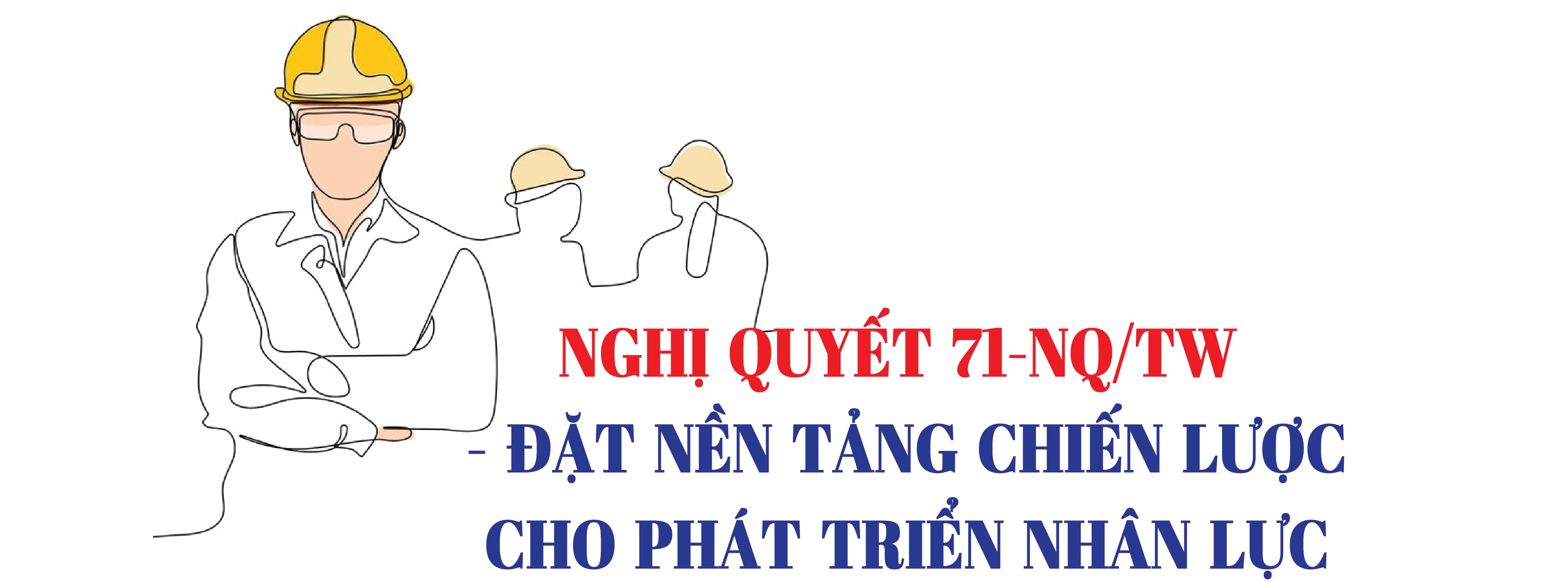 Người lao động - động lực của tăng trưởng kinh tế trong kỷ nguyên mới