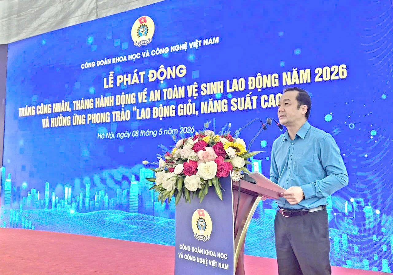 Phát động Tháng Công nhân, Tháng hành động về An toàn, vệ sinh lao động năm 2026 Phát động Tháng Công nhân, Tháng hành động về An toàn, vệ sinh lao động năm 2026