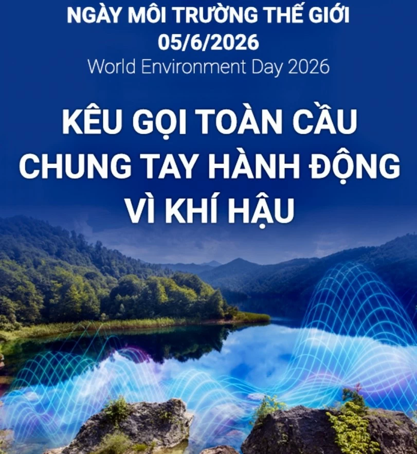 Đồng loạt tổ chức nhiều hoạt động hưởng ứng Ngày Môi trường thế giới và Tháng hành động vì môi trường 2026