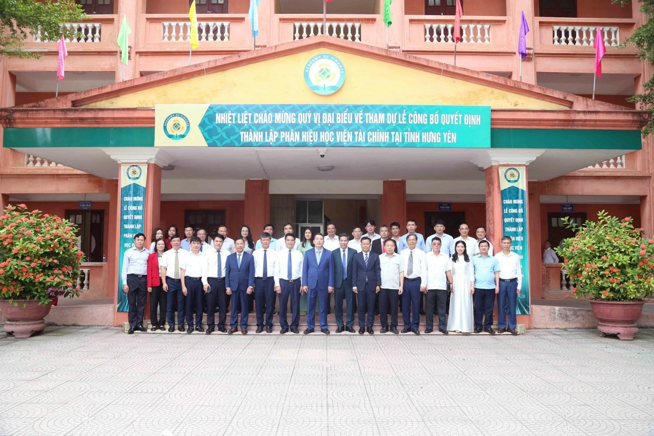 Công bố thành lập và ra mắt Phân hiệu Học viện Tài chính tại tỉnh Hưng Yên Công bố thành lập và ra mắt Phân hiệu Học viện Tài chính tại tỉnh Hưng Yên