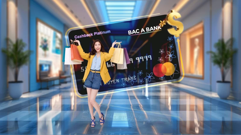 Mở thẻ tín dụng quốc tế BAC A BANK nhận hoàn tiền tới 1.000.000 VND
