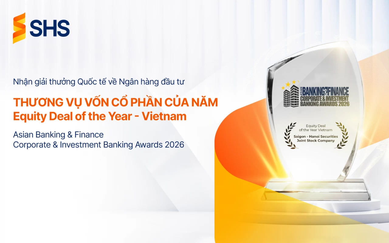 SHS vinh dự nhận giải Asian Banking & Finance Awards 2026, khẳng định dấu ấn Investment Banking